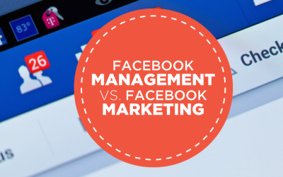 Facebook Management vs. Facebook Marketing