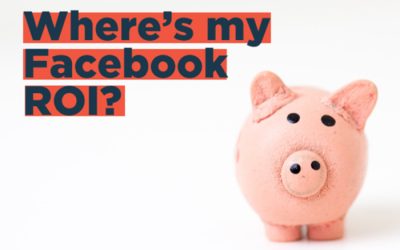 Where’s my Facebook ROI?