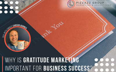 Why is Gratitude Marketing Important for Business Success?