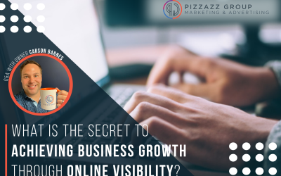 What is The Secret To Achieving Business Growth Through Online Visibility?