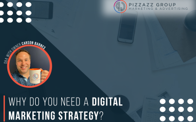 Why Do You Need a Digital Marketing Strategy?