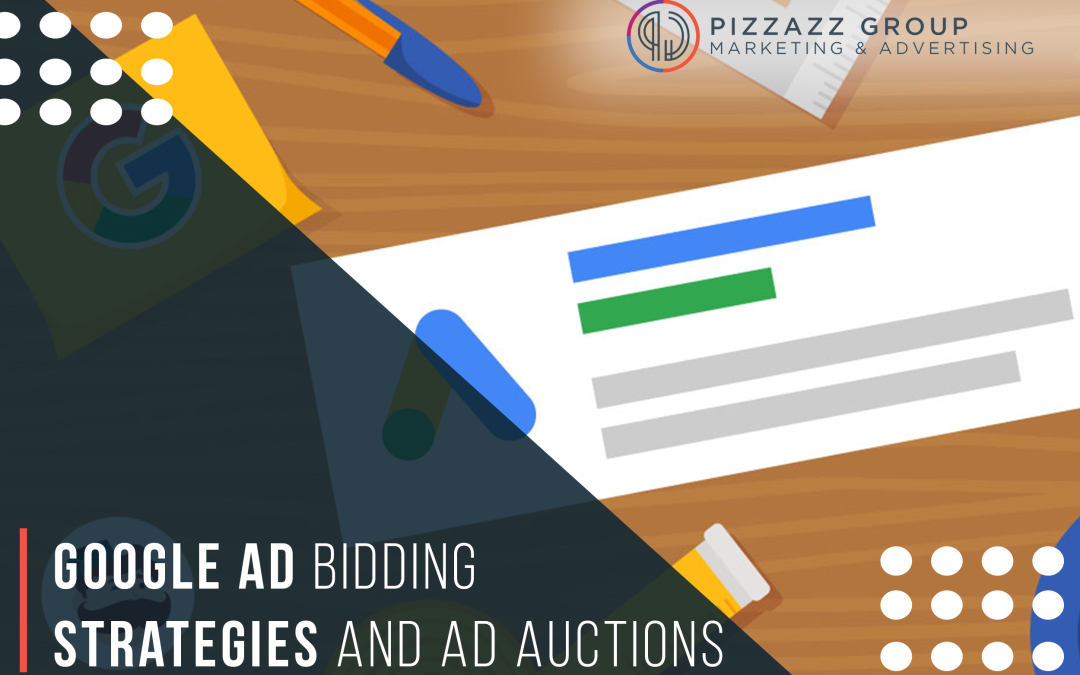 Google Ad Bidding Strategies & Ad Auctions