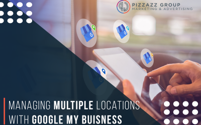 Managing Multiple Locations with Google My Business: Tips and Tricks