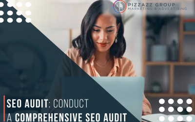 SEO Audit: How to Conduct a Comprehensive SEO Audit