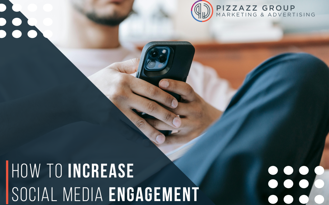 How to Increase Social Media Engagement