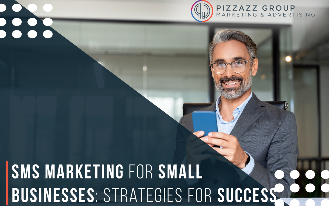 SMS Marketing for Small Businesses